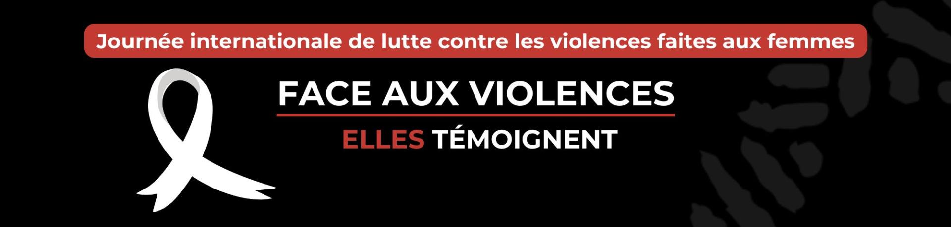 Face aux violences : elles témoignent